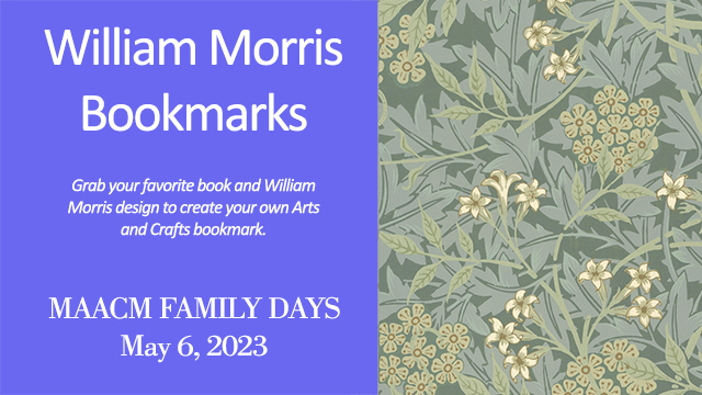MAACM Family Days - William Morris Bookmarks